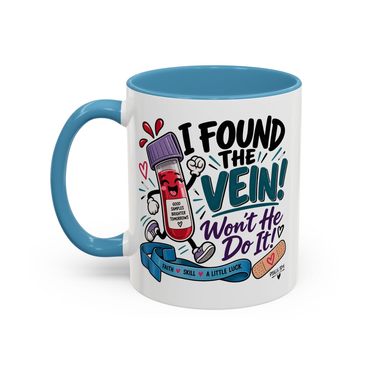 I Found the Vein! Phlebotomy Coffee Mug – Funny Nurse / Phlebotomist Gift (11/15oz)