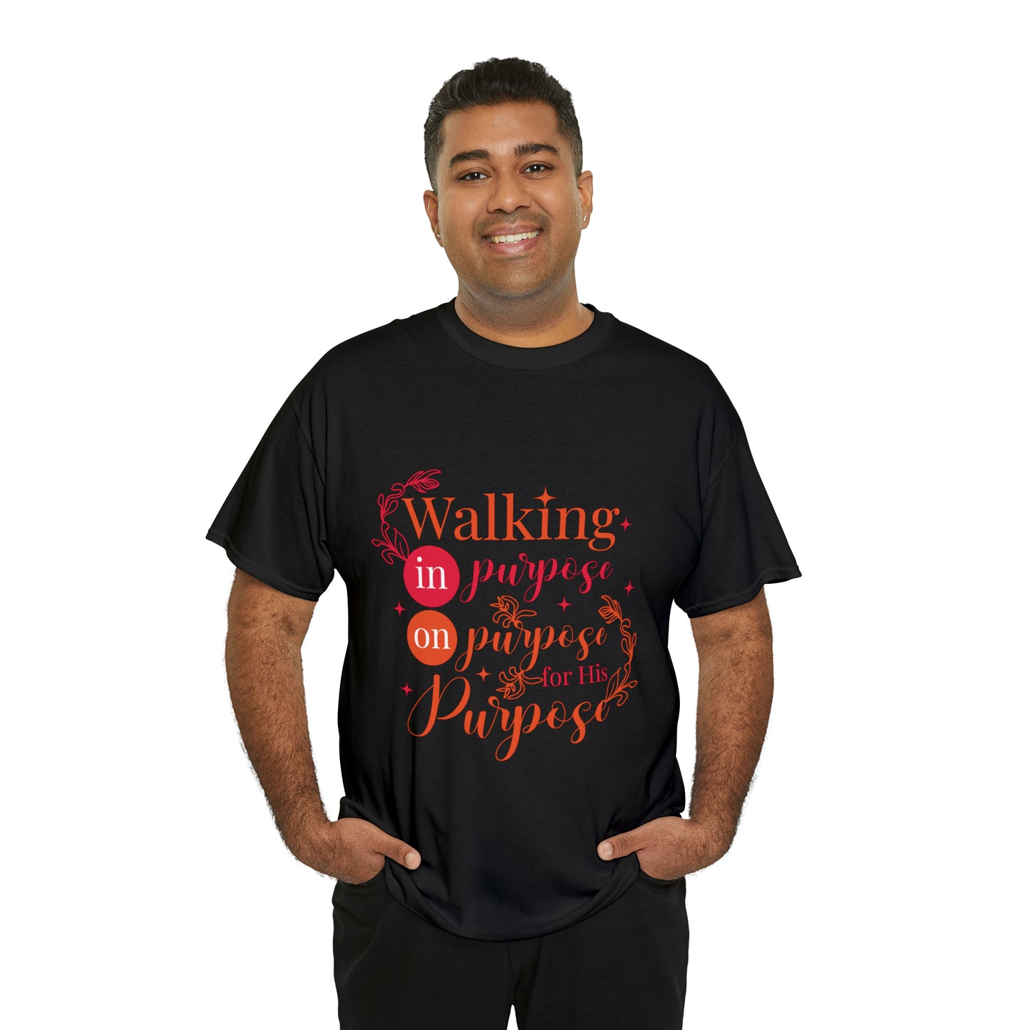 Walking In Purpose On Purpose For His Purpose Unisex Heavy Cotton Tee