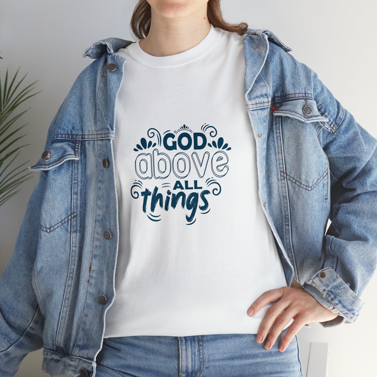 God Above All Things  Unisex Heavy Cotton Tee