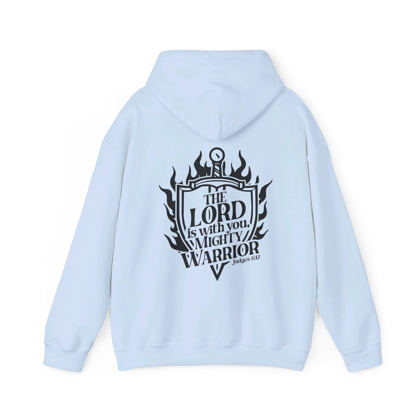 The Lord Is With You Mighty Warrior Unisex Christian Pullover Hooded Sweatshirt