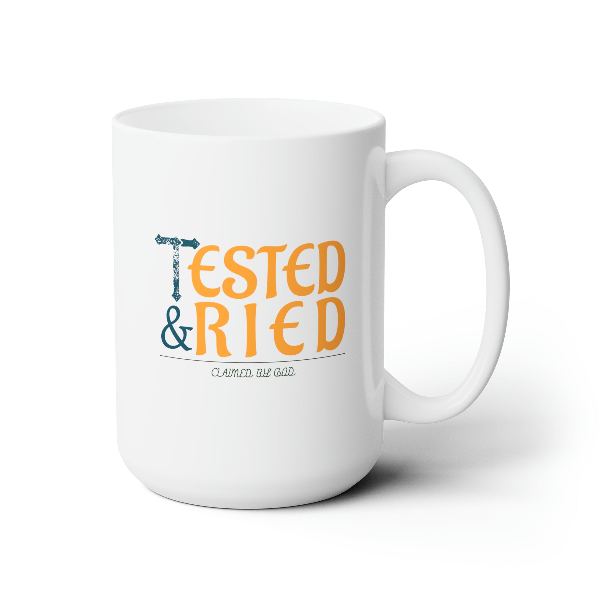 Tested & Tried Christian White Ceramic Mug 15oz (double sided print) Printify