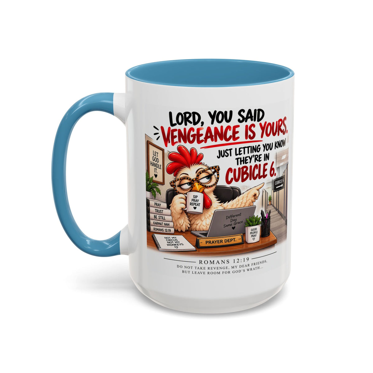 Christian Coffee Mug — “Lord, You Said Vengeance Is Yours” Funny Office Cubicle Prayer Gift