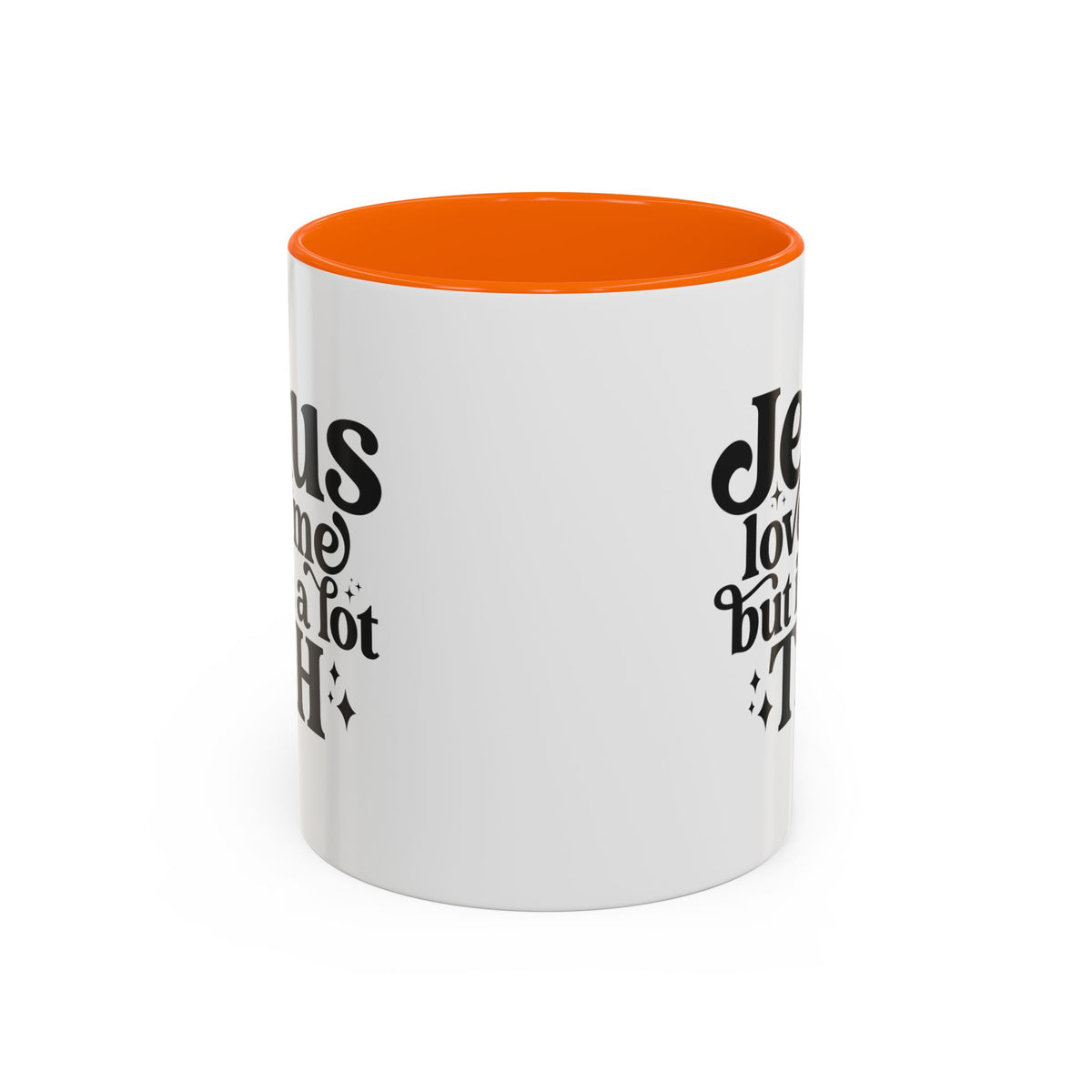 Christian Accent Coffee Mug — "Jesus Loves Me but I'm a Lot TBH" Religious Christian Gift