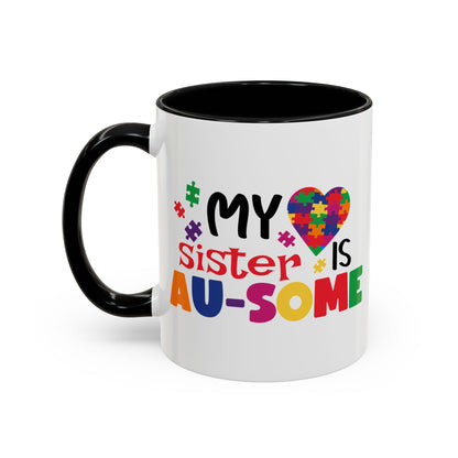 Colorful Autism Awareness Coffee Mug - "My Sister is AU-some"