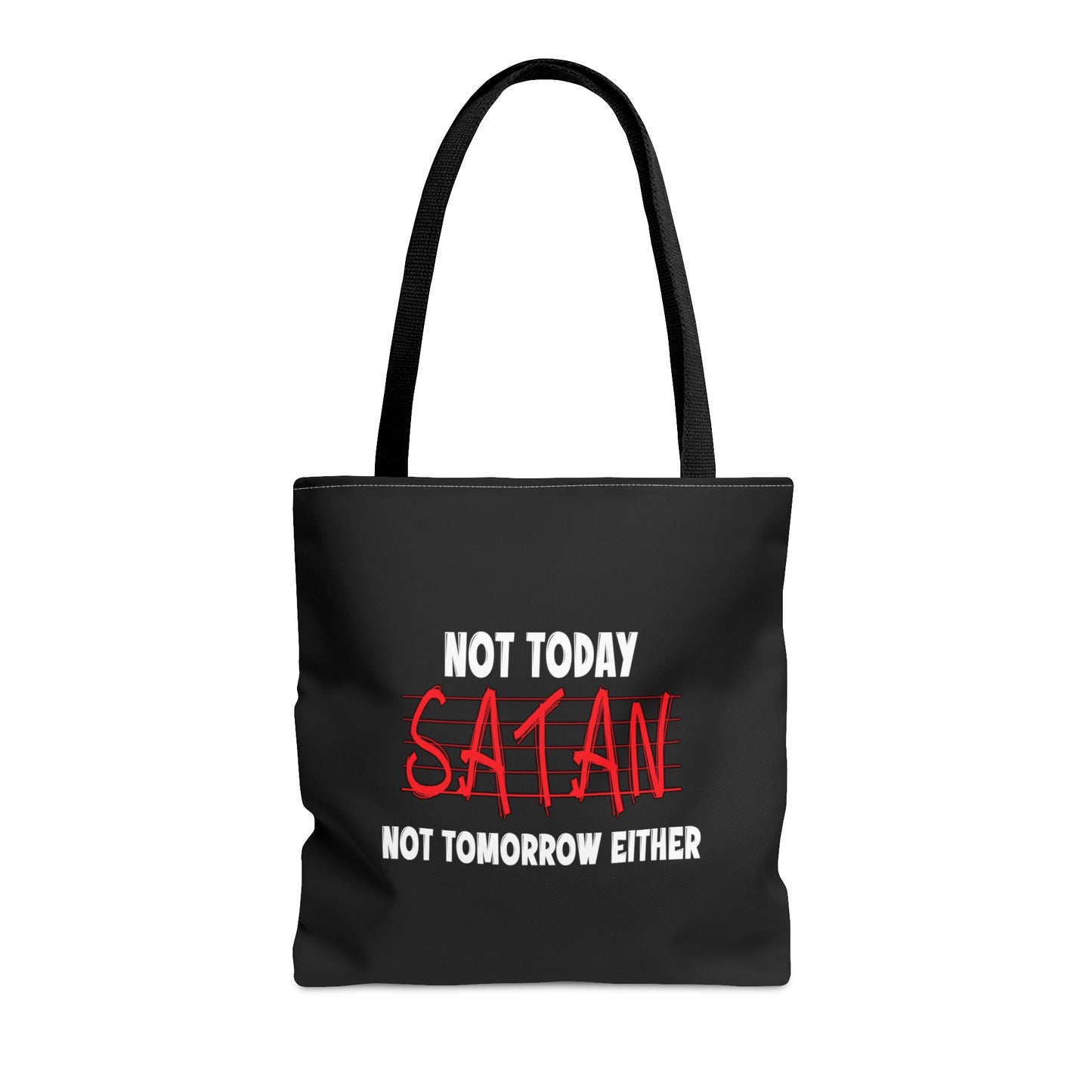 Not Today Satan Not Tomorrow Either Christian Tote Bag Printify