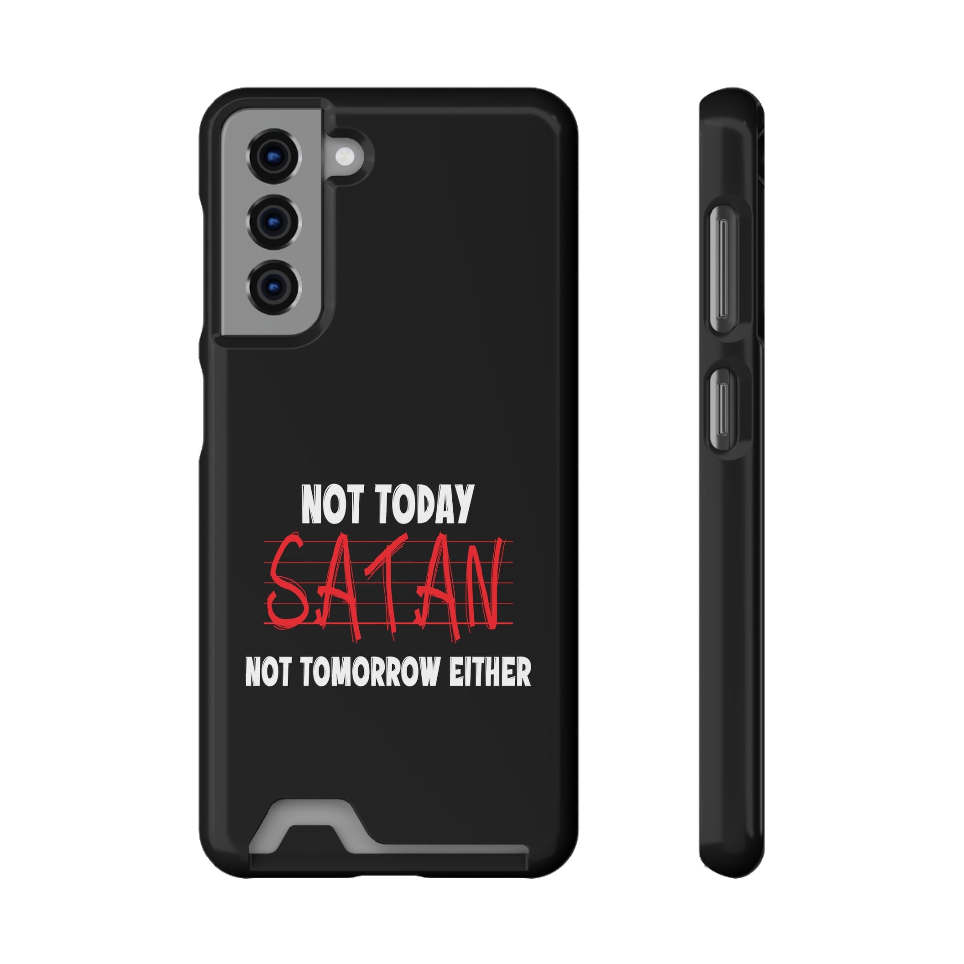 Not Today Satan Not Tomorrow Either Christian Phone Case With Card Holder Printify