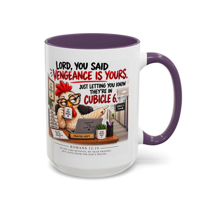 Christian Coffee Mug — “Lord, You Said Vengeance Is Yours” Funny Office Cubicle Prayer Gift