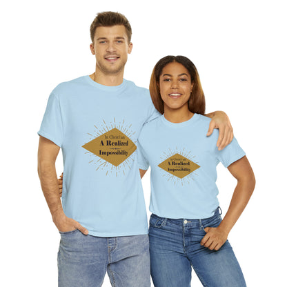 In Christ I Am A Realized Impossibility Unisex Heavy Cotton Tee