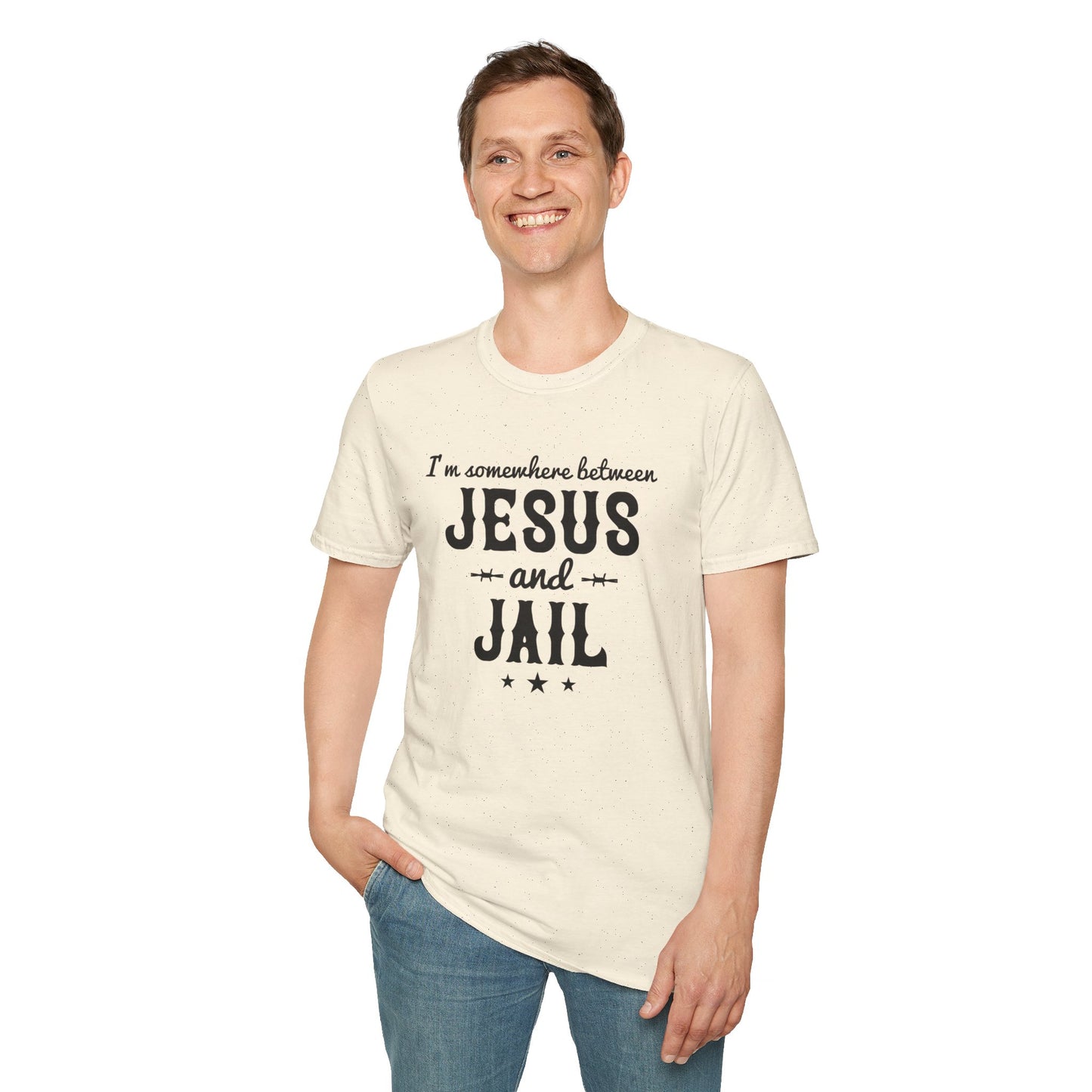 I'm Somewhere Between Jesus And Jail Funny Unisex Christian T-shirt