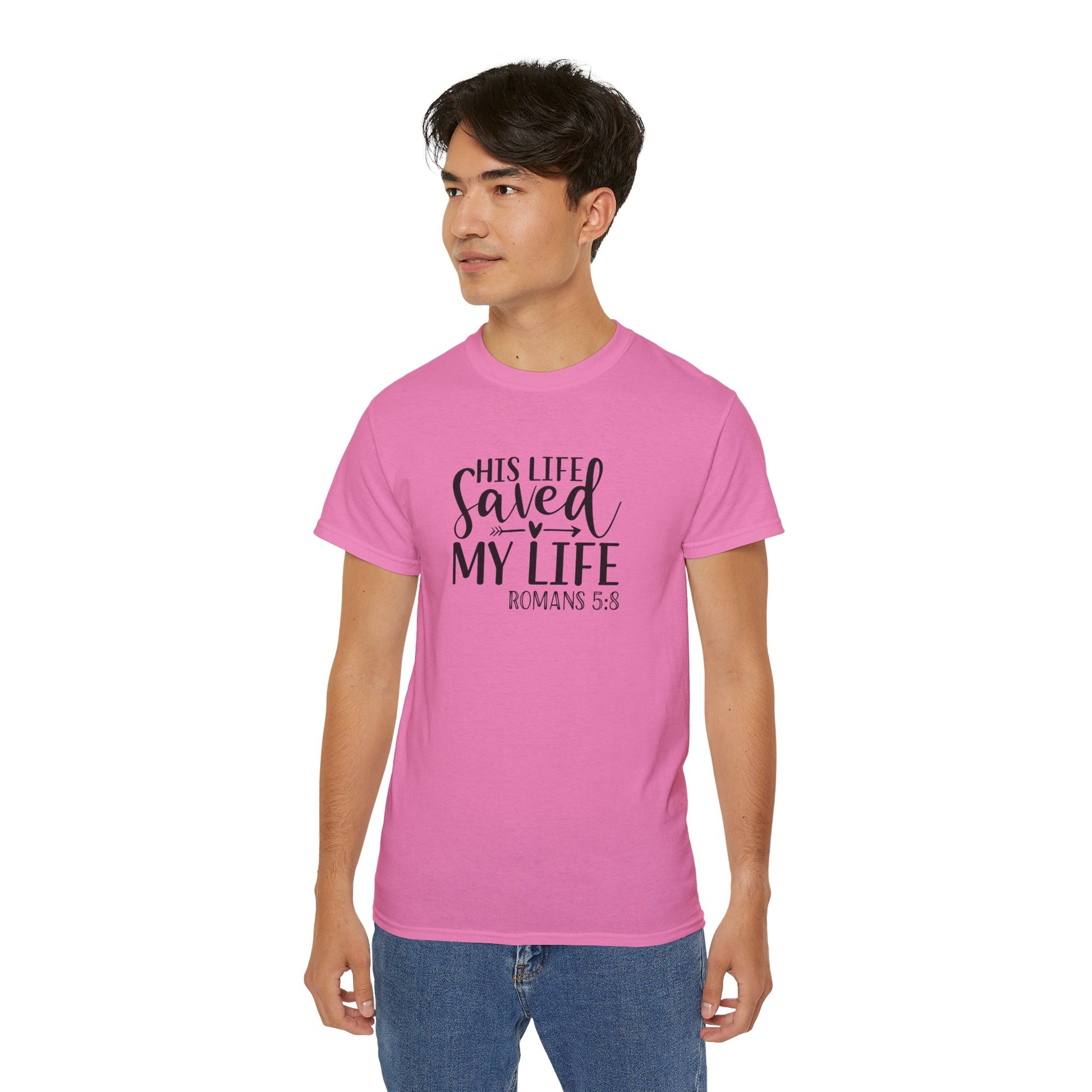 His Life Saved My Life Unisex Christian Ultra Cotton Tee Printify