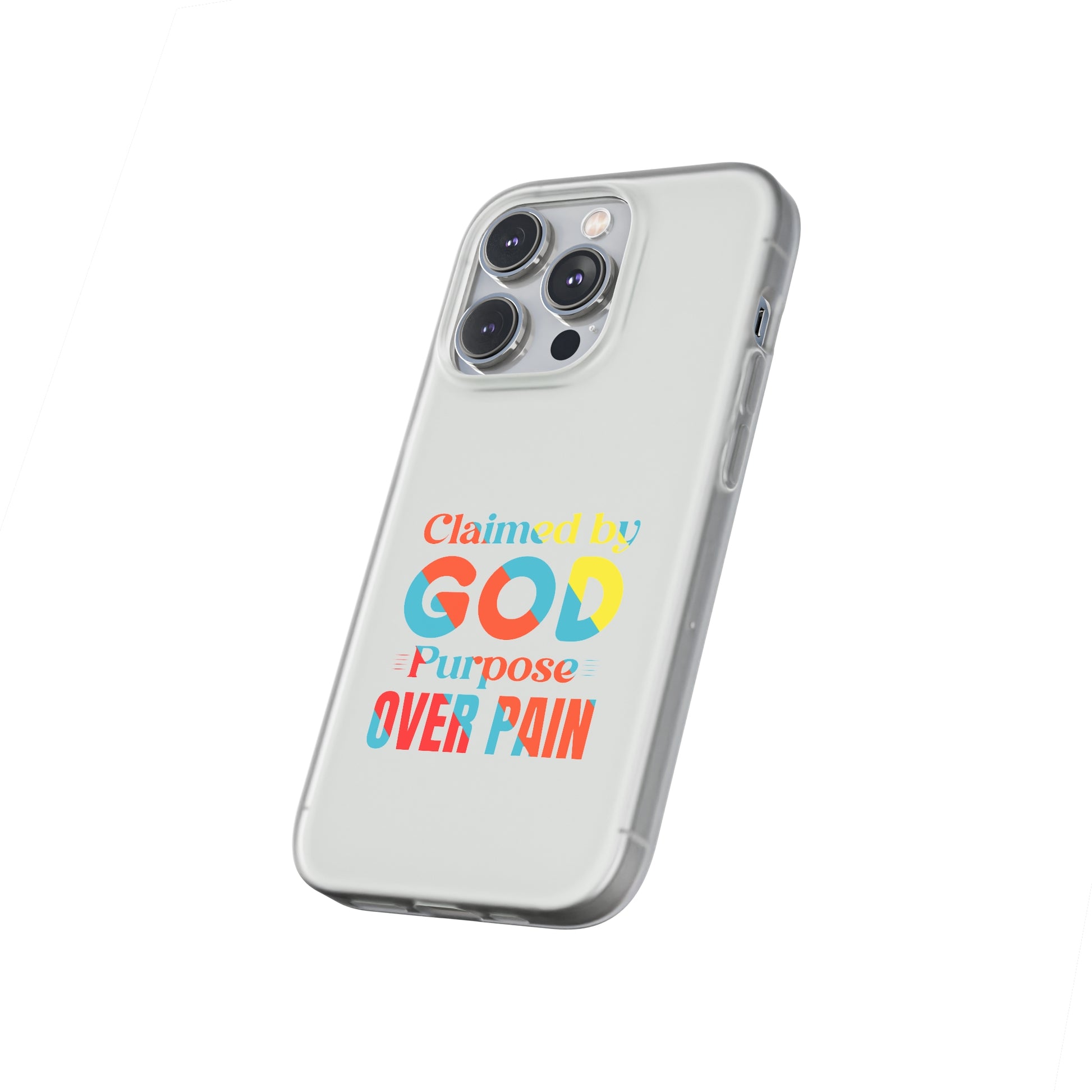 Claimed By God Purpose Over Pain Christian Flexi Phone Case Printify