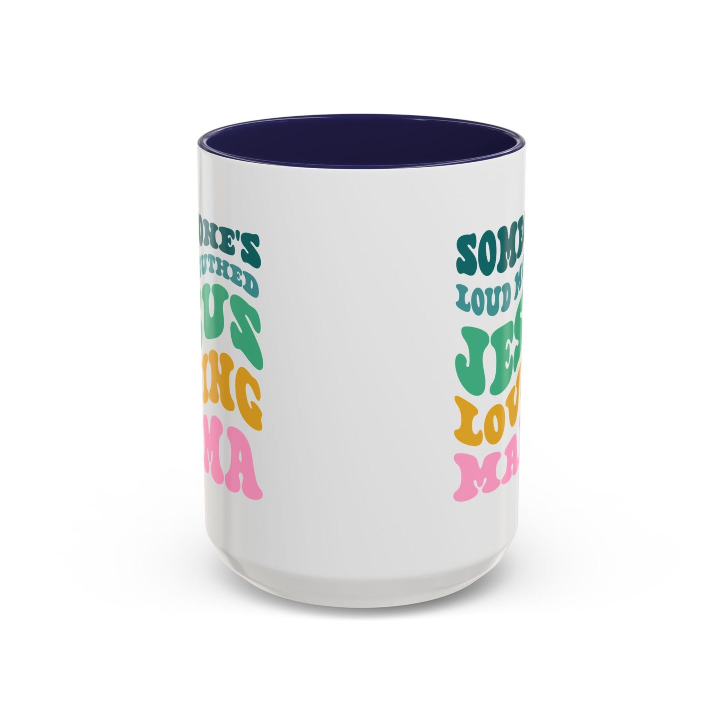 Loud-Mouthed Loving Mama Coffee Mug - Ideal Gift for Moms, Funny Mug, Faith-Based Gift, Colorful Tea Cup, Mother's Day Surprise