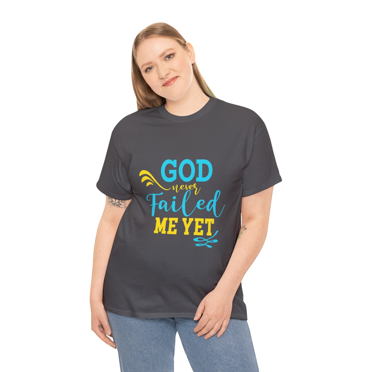 God Never Failed Me Yet Unisex Heavy Cotton Tee