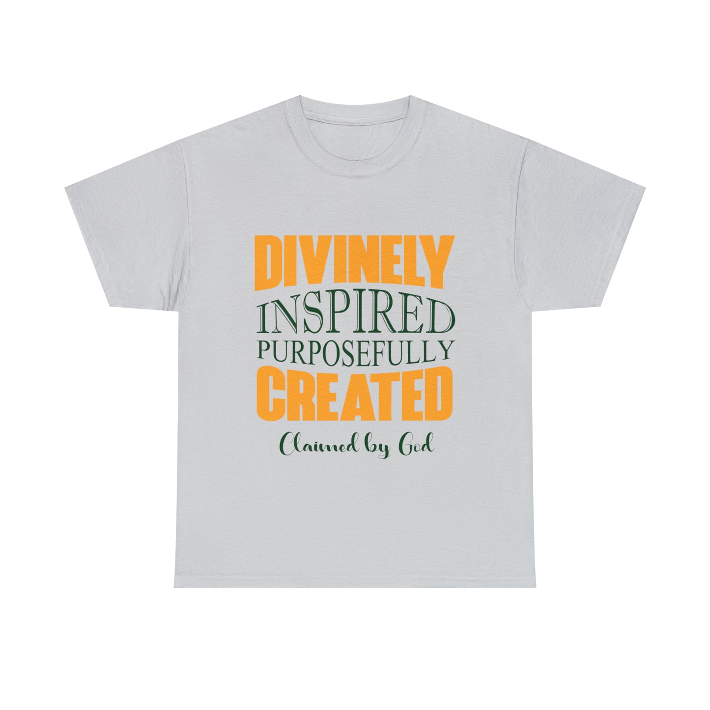 Divinely Inspired Purposefully Created Unisex Heavy Cotton Tee