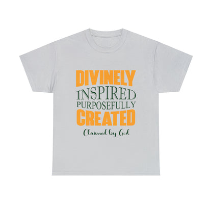 Divinely Inspired Purposefully Created Unisex Heavy Cotton Tee