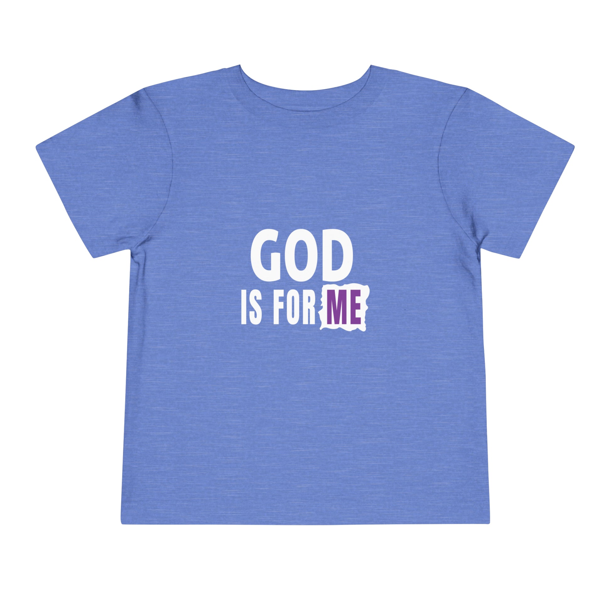 God Is For Me Christian Toddler T-Shirt Printify