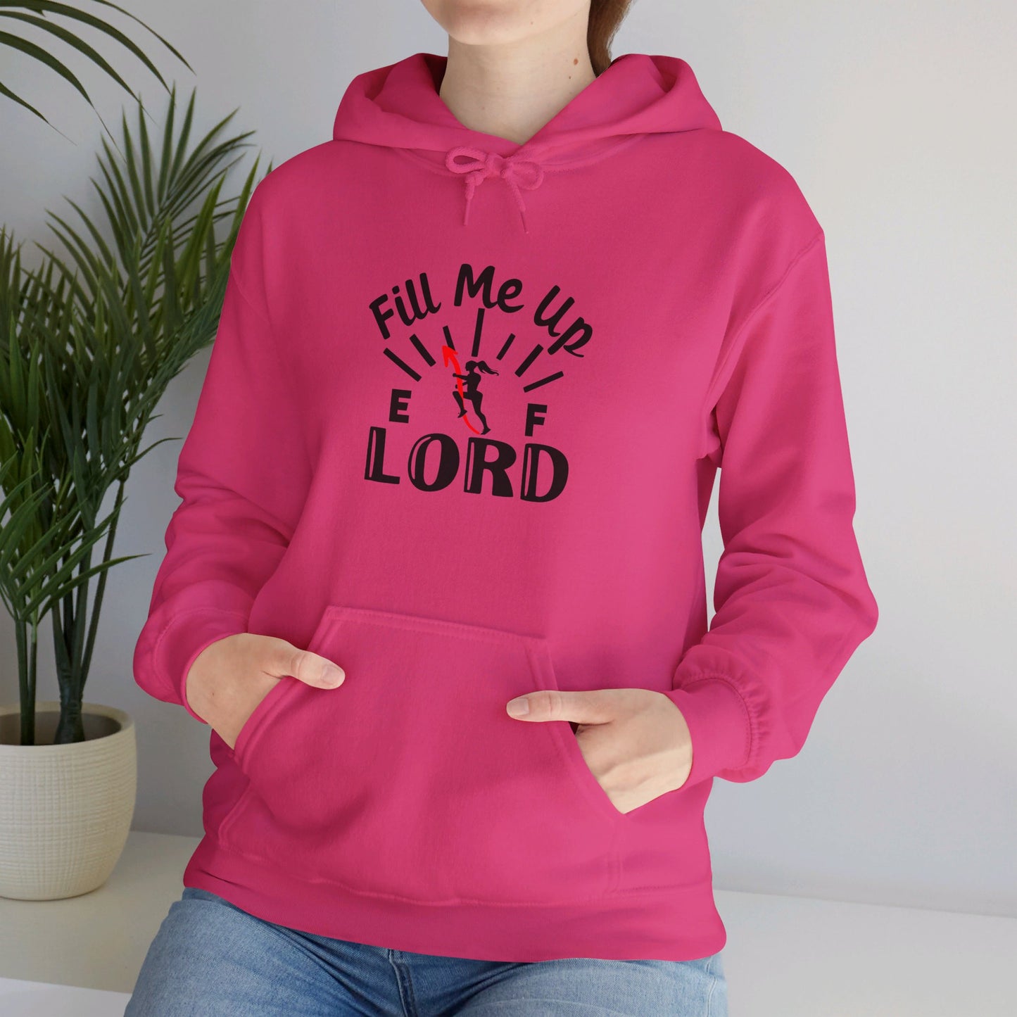 Fill Me Up Lord Funny Unisex Christian Pullover Hooded Sweatshirt