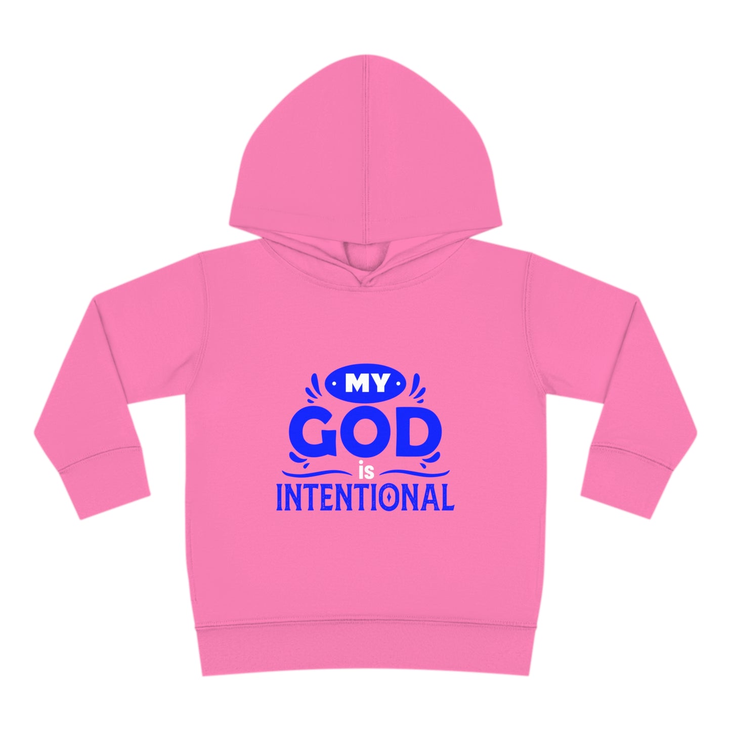 My God Is Intentional Toddler Pullover Fleece Hoodie Printify