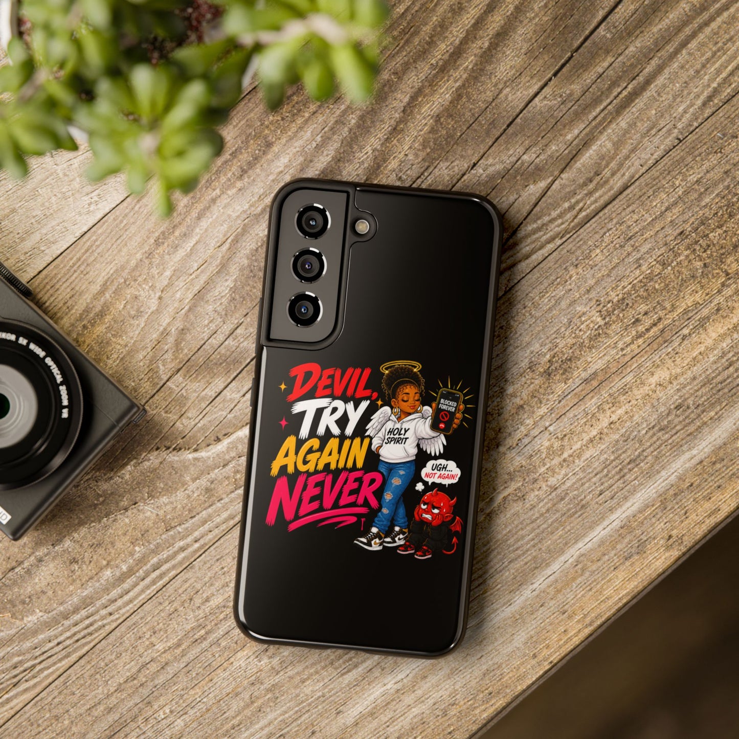Phone Case — "Devil Try Again Never" Christian Graphic Tough Phone Case - ClaimedbyGodDesigns