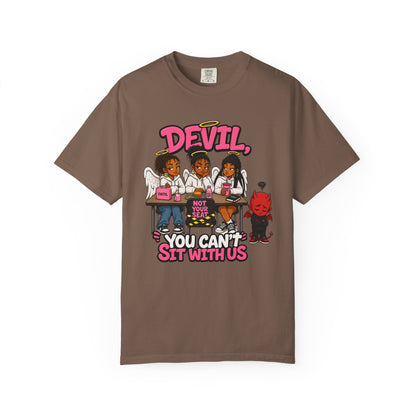 You Can't Sit With Us T-Shirt — 'Devil' Funny Girls Desk Graphic Tee
