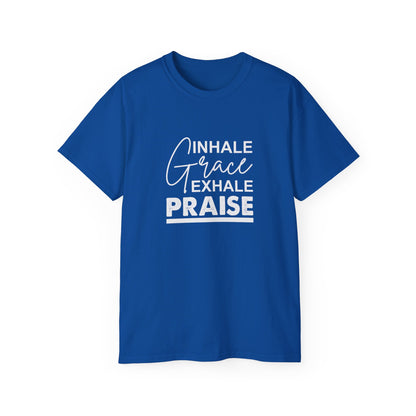 Inhale Grace Exhale Praise Unisex Christian Ultra Cotton Tee Printify