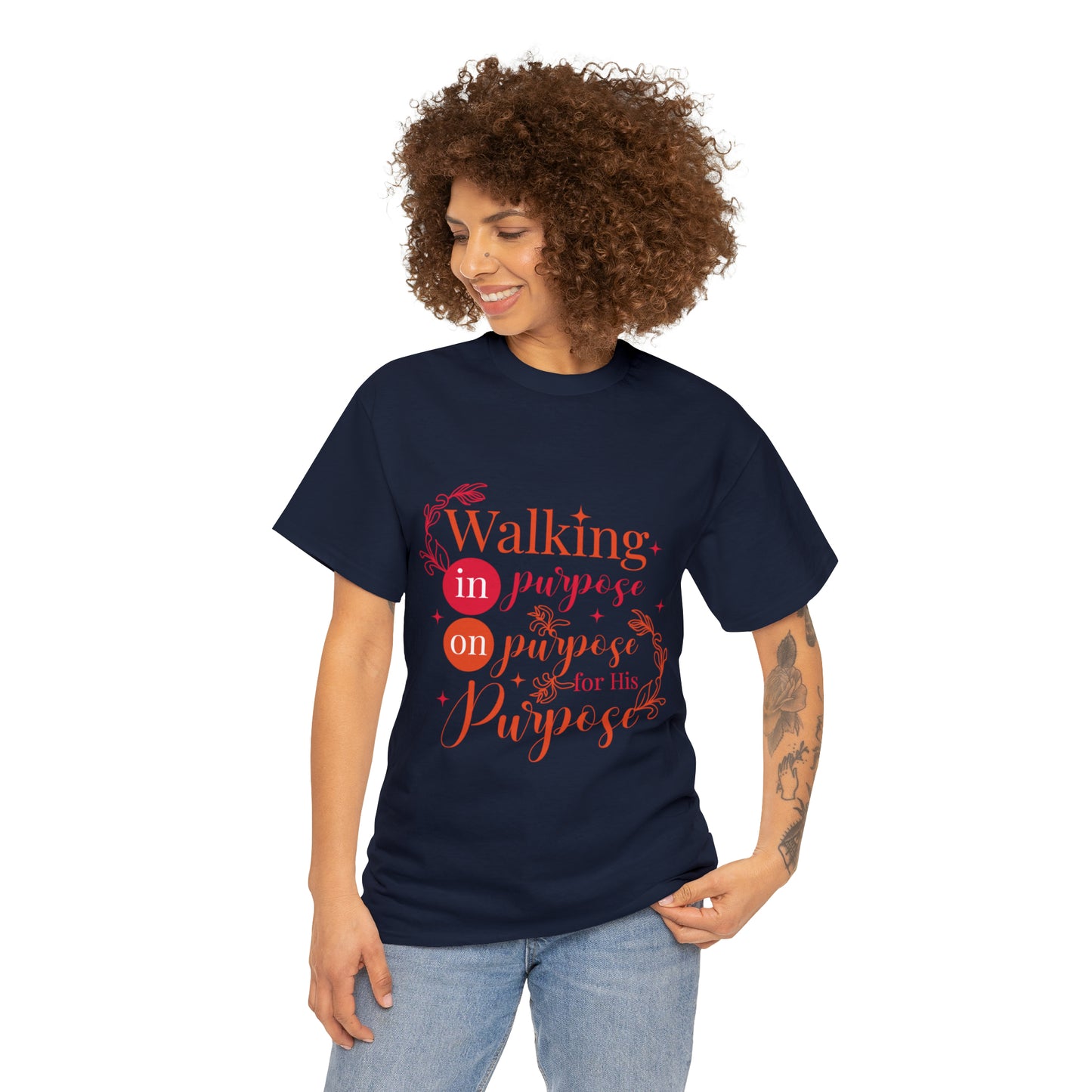 Walking In Purpose On Purpose For His Purpose Unisex Heavy Cotton Tee