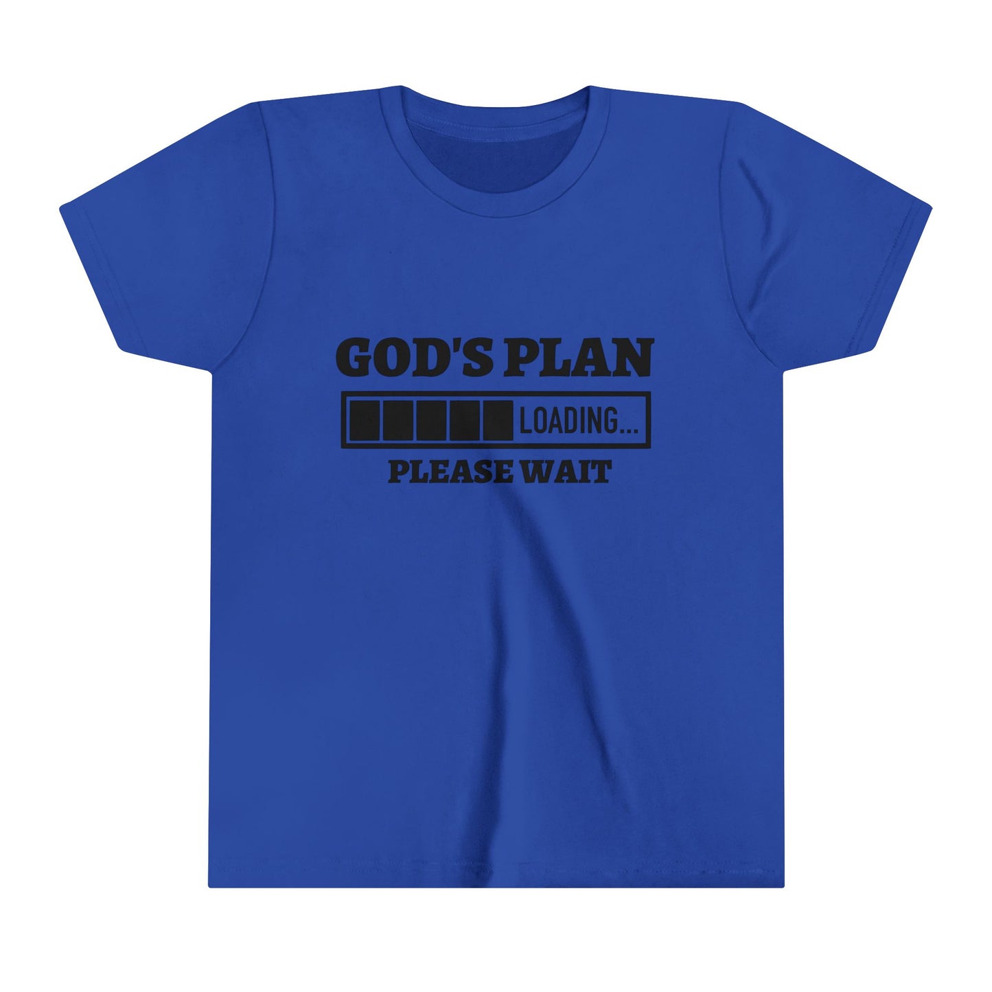 God's Plan Loading Please Wait Youth Christian T-shirt