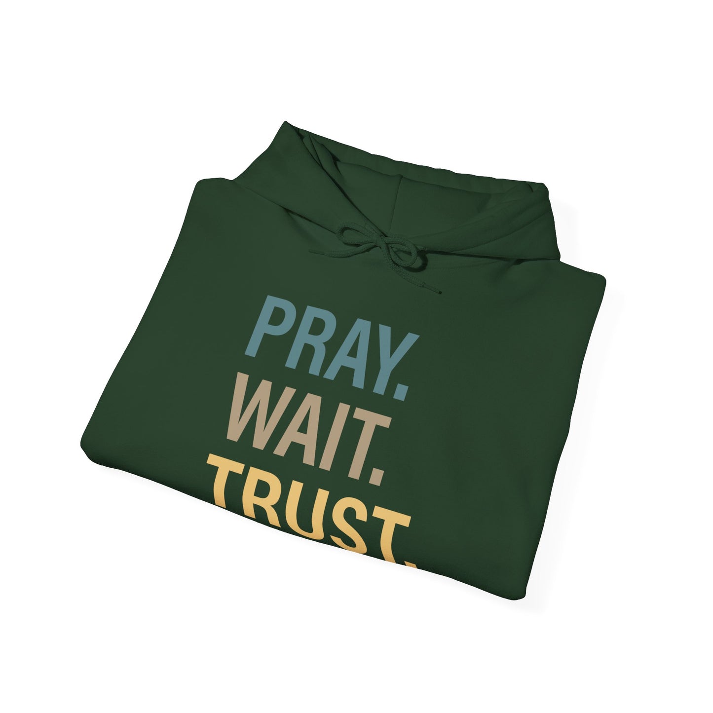 Pray Wait Trust Because Adulting Is Hard Without Jesus Unisex Christian Hooded Pullover Sweatshirt