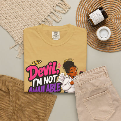 Devil, I’m Not Available for Foolishness T-Shirt — Sassy Black Girl Graphic Tee - ClaimedbyGodDesigns