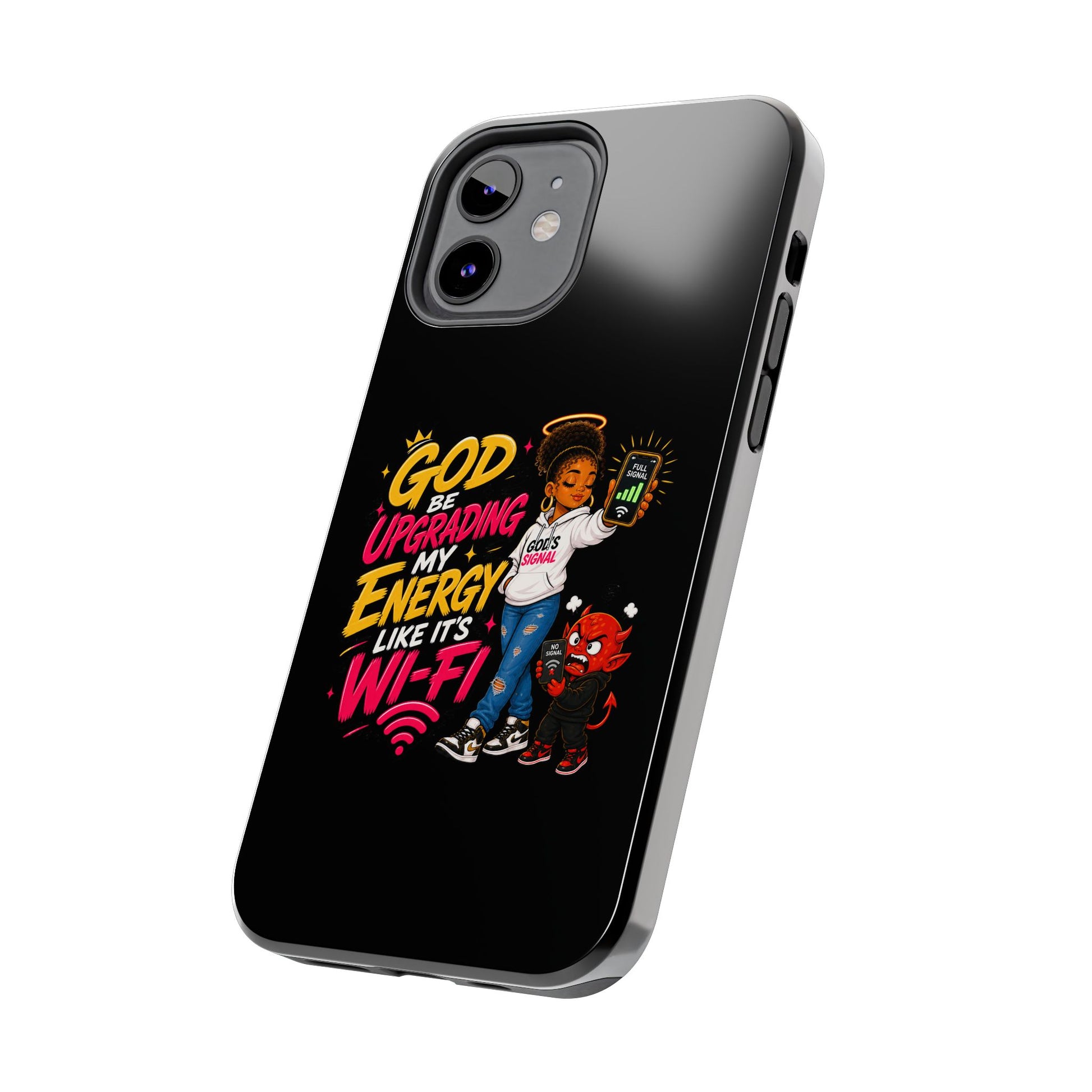 Phone Case — "God Be Upgrading My Energy Like It's Wi‑Fi" Inspirational Protective Cover - ClaimedbyGodDesigns