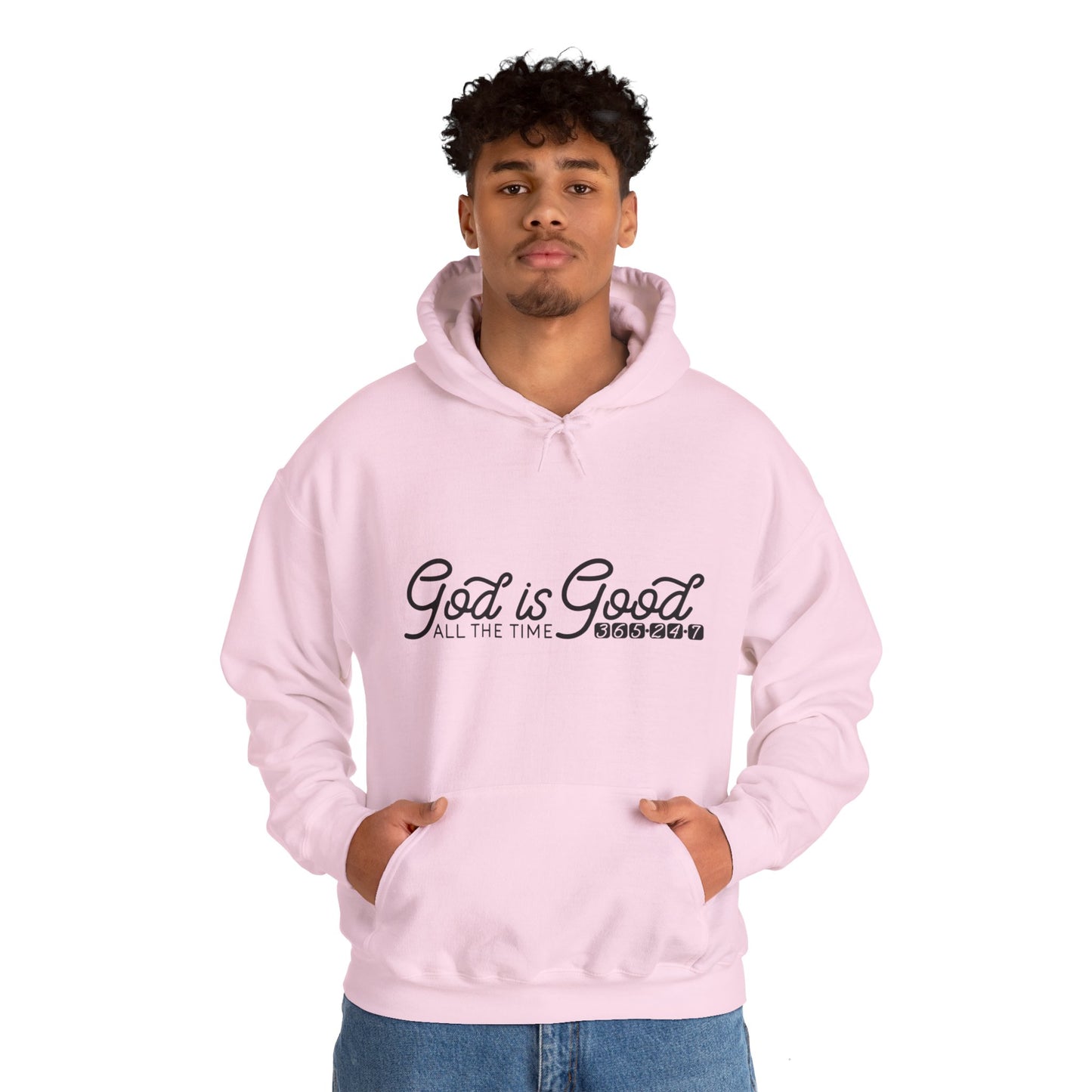 God Is Good All The Time 365 24 7 Unisex Christian Hooded Pullover Sweatshirt