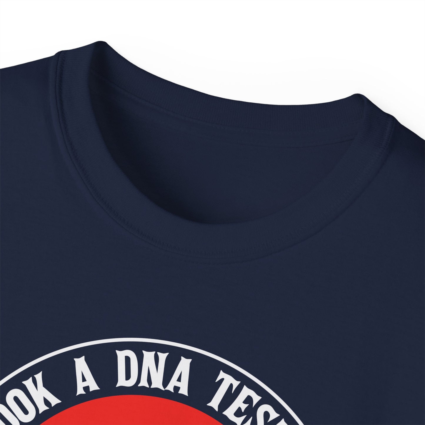 I Took A DNA Test And God Is My Father Unisex Christian Ultra Cotton Tee Printify