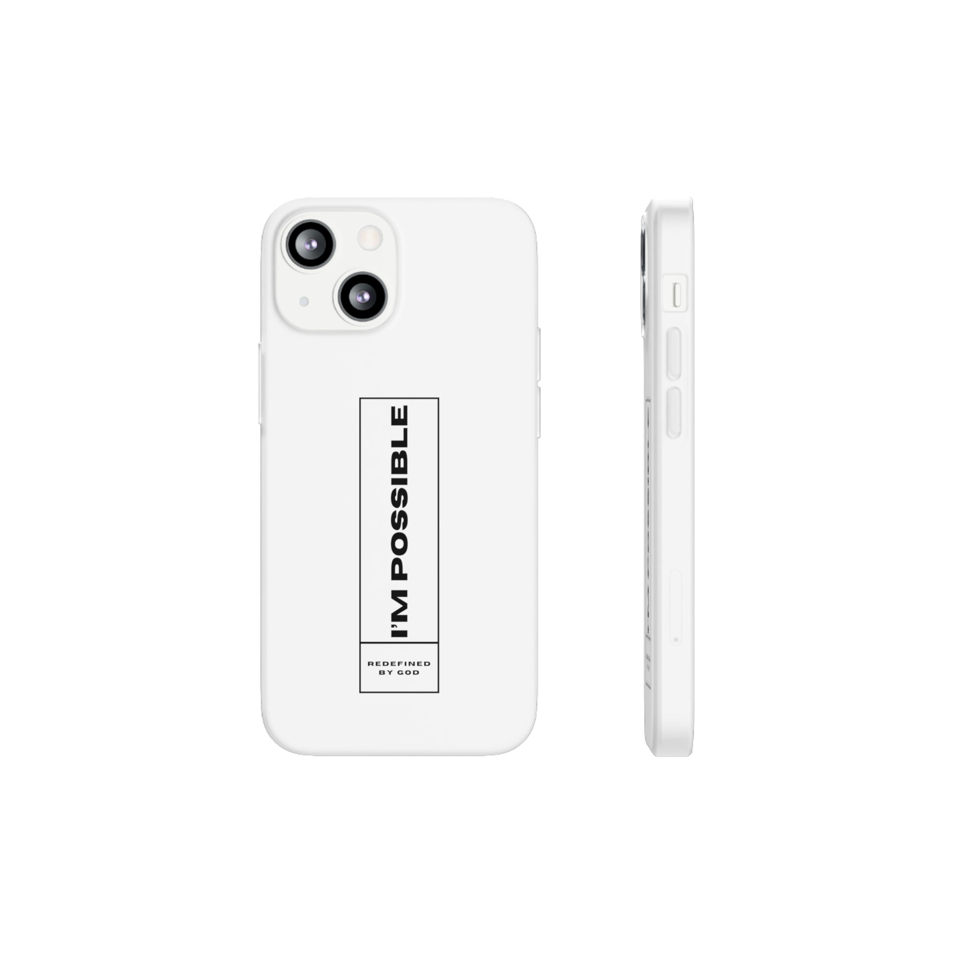 I'm Possible Redefined By God Christian Flexi Phone Case Printify