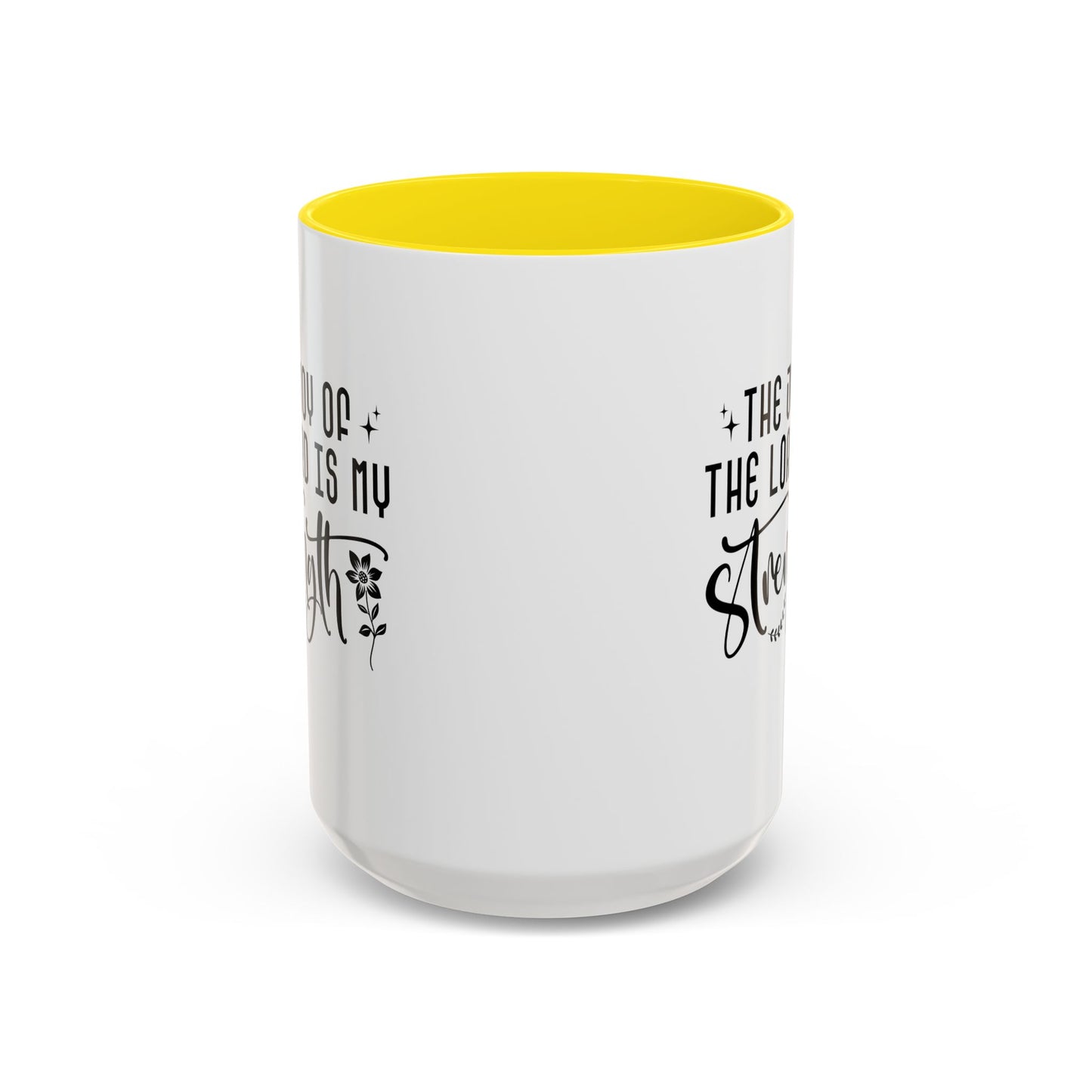 Inspirational Accent Coffee Mug - The Joy of the Lord is My Strength - Perfect for Faith Lovers