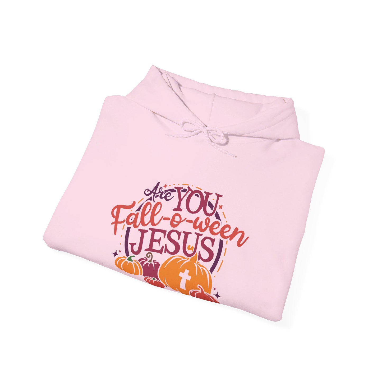 Are You Fall O Ween Jesus Halloween Unisex Christian Pullover Hooded Sweatshirt