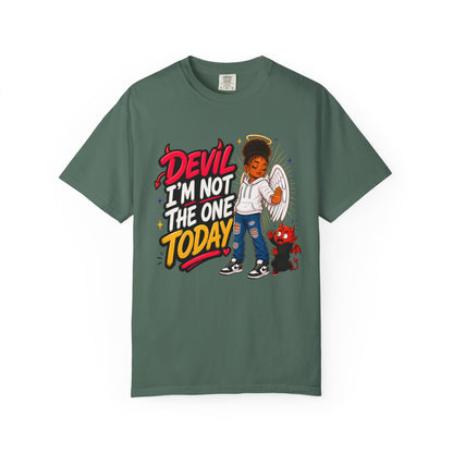 Devil I'm Not the One Today T-Shirt — Funny Angel vs Devil Graphic Tee - ClaimedbyGodDesigns