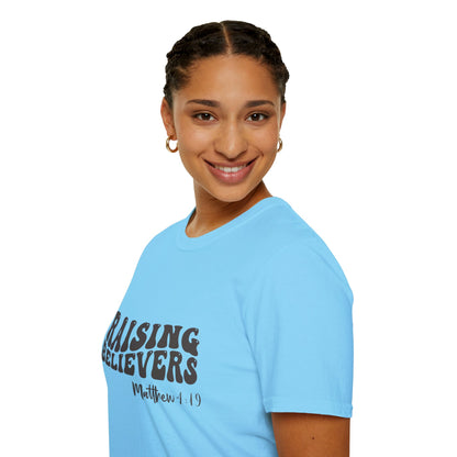 Raising Believers Christian Unisex T-shirt