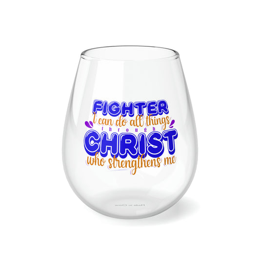 Fighter I Could Do All Things Through Christ Who Strengthens Me Stemless Wine Glass, 11.75oz
