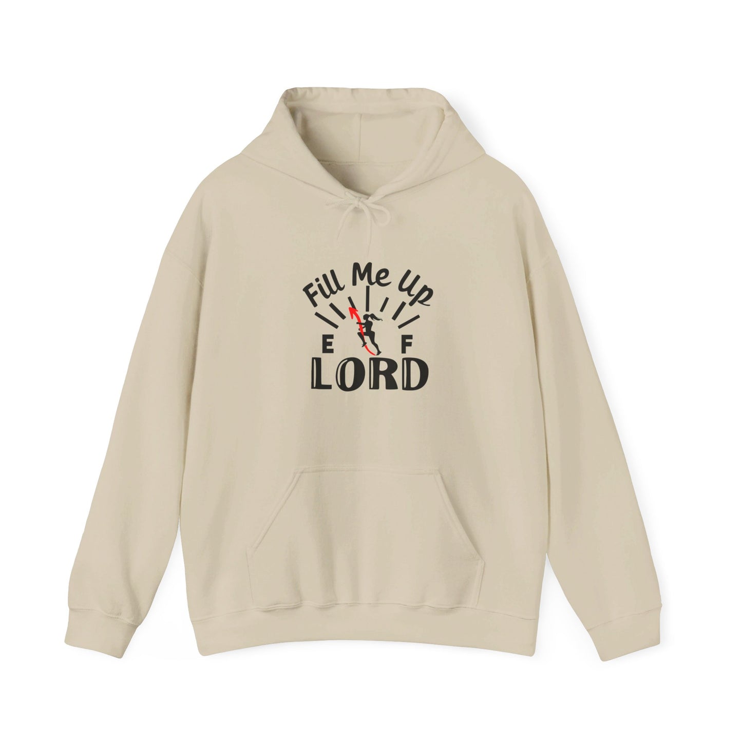 Fill Me Up Lord Funny Unisex Christian Pullover Hooded Sweatshirt