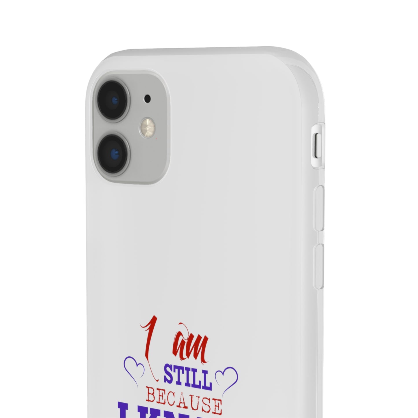 I Am Still Because I Know Who My God Is Flexi Phone Case