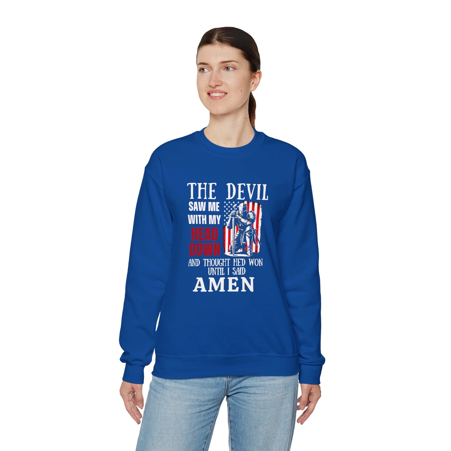 The Devil Saw Me With My Head Down And Thought He'd Won Until I Said Amen American Patriotic Flag Unisex Heavy Blend™ Crewneck Christian Sweatshirt