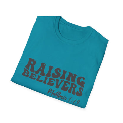 Raising Believers Christian Unisex T-shirt