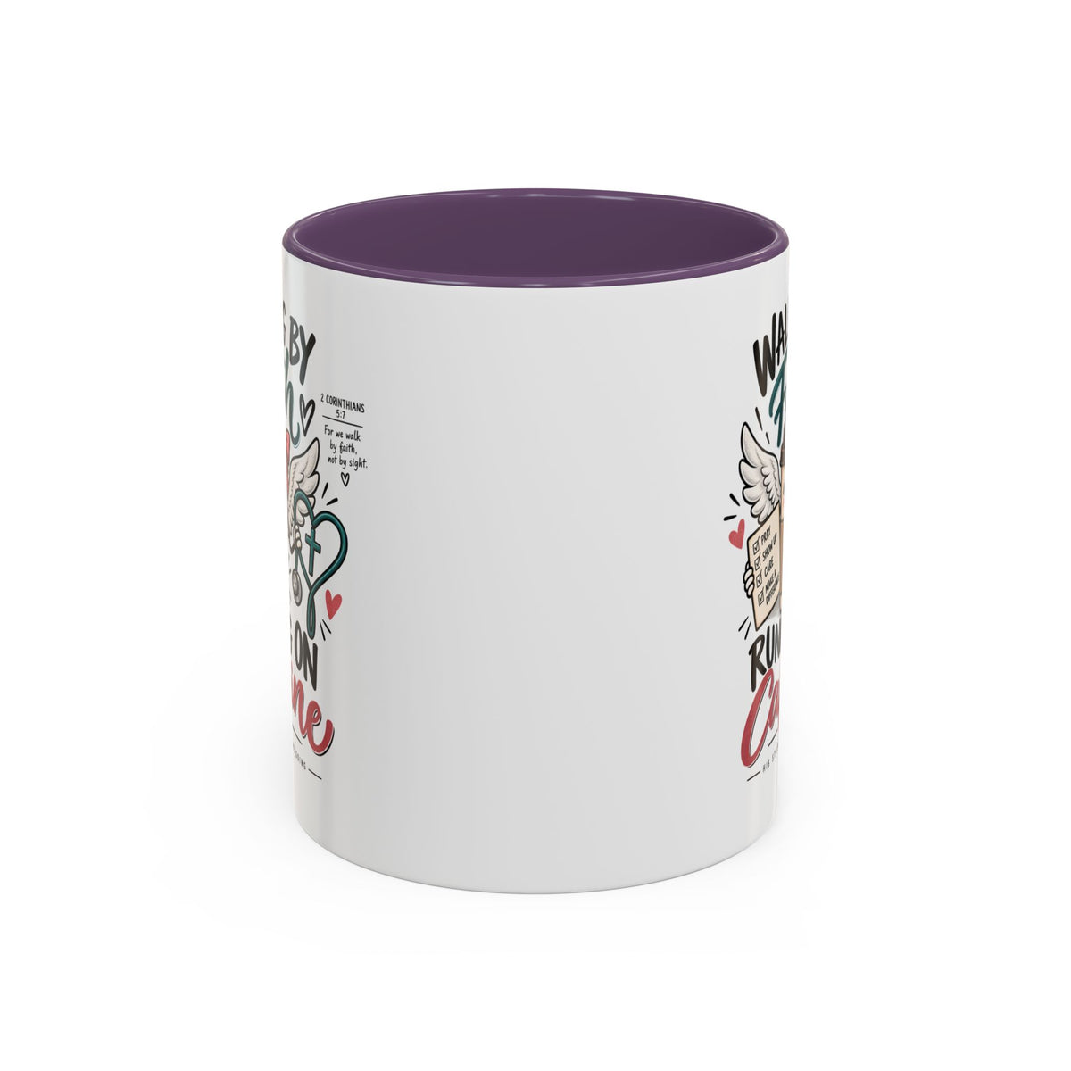 Walking By Faith, Running On Caffeine Coffee Mug (Accent)