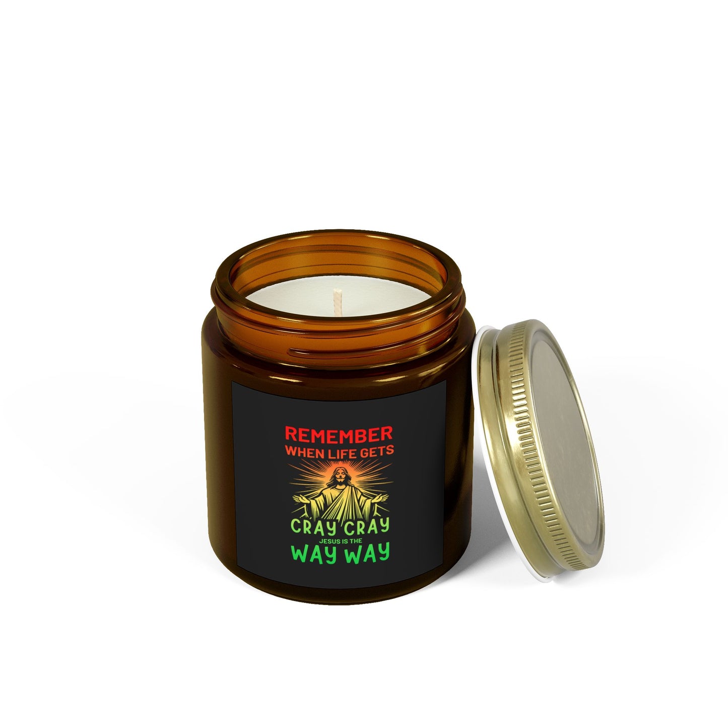 Remember When Life Gets Cray Cray Jesus Is The Way Way Christian Scented Candle (4oz, 9oz)