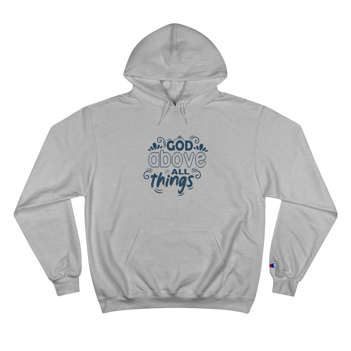 God Above All Things  Unisex Champion Hoodie