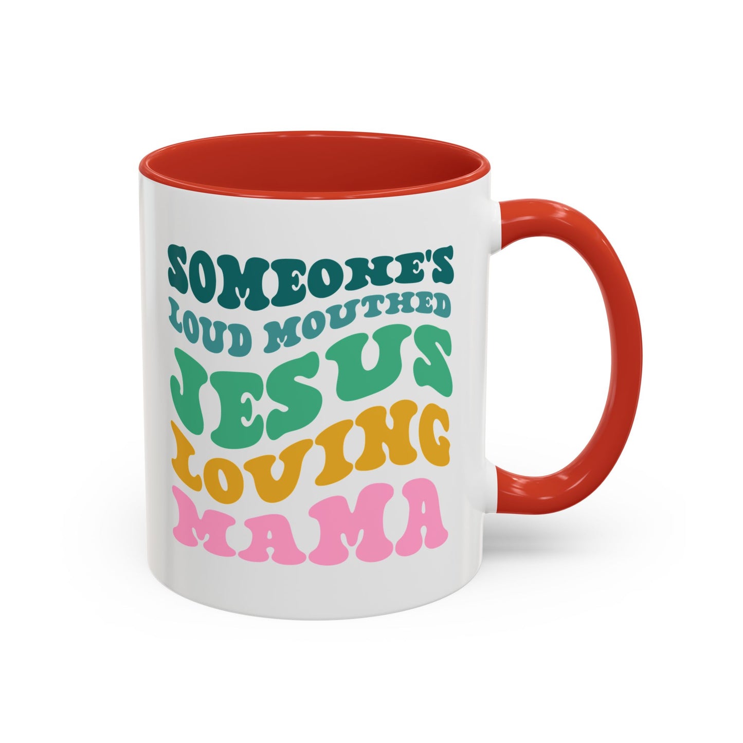 Loud-Mouthed Loving Mama Coffee Mug - Ideal Gift for Moms, Funny Mug, Faith-Based Gift, Colorful Tea Cup, Mother's Day Surprise