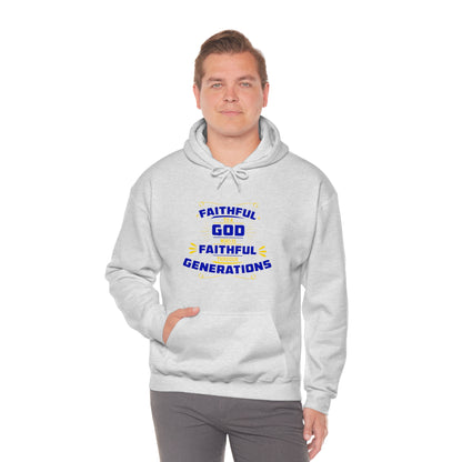 Faithful To A  Who Is Faithful Through Generations Unisex Hooded Sweatshirt