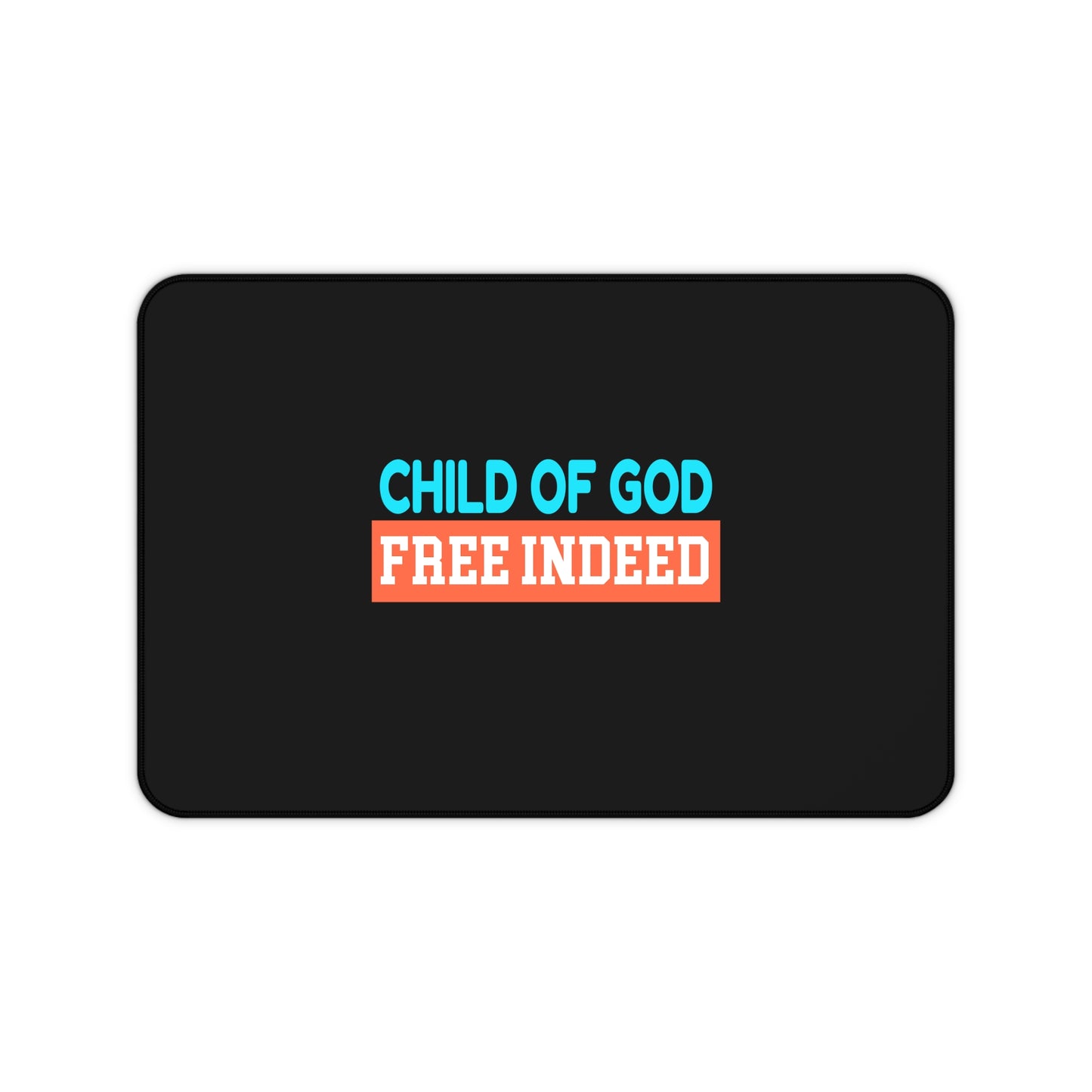 Child Of God Free Indeed Christian Computer Keyboard Mouse Desk Mat