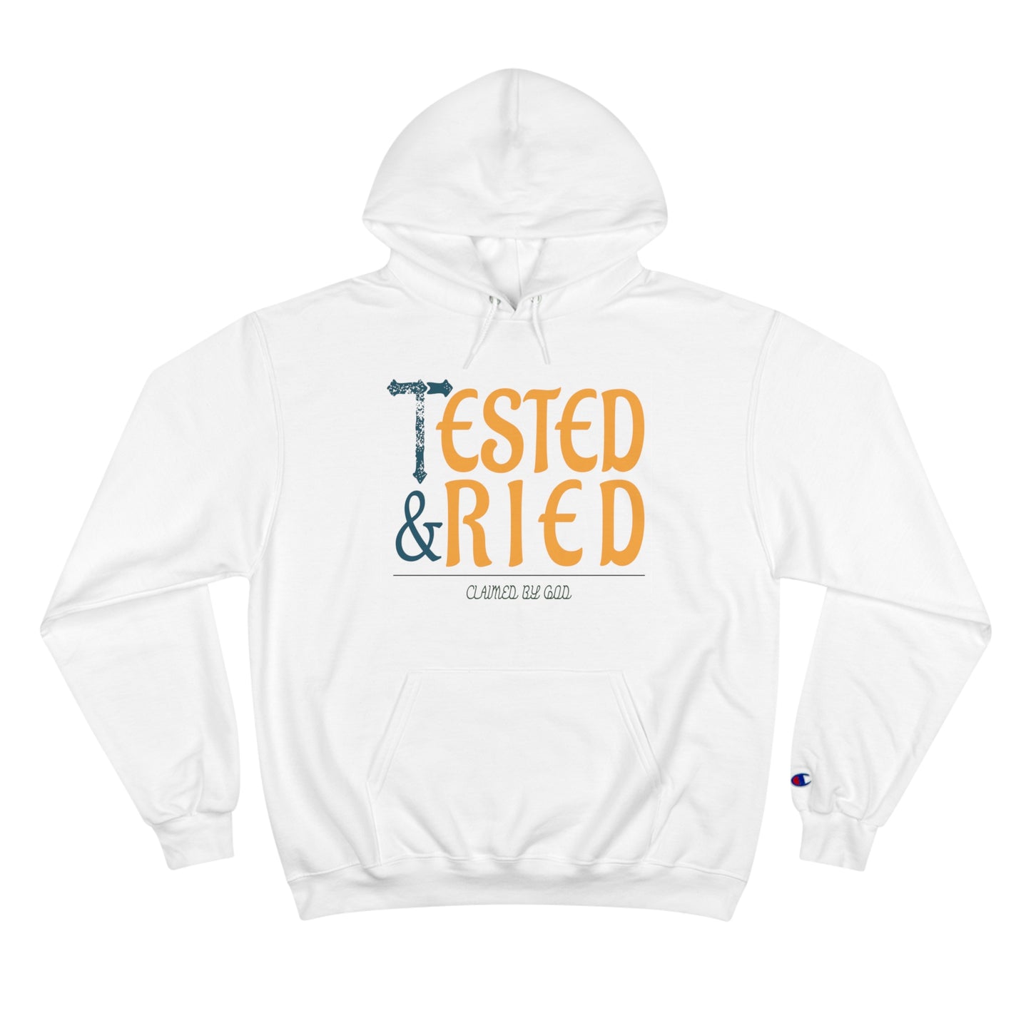 Tested & Tried Unisex Champion Hoodie