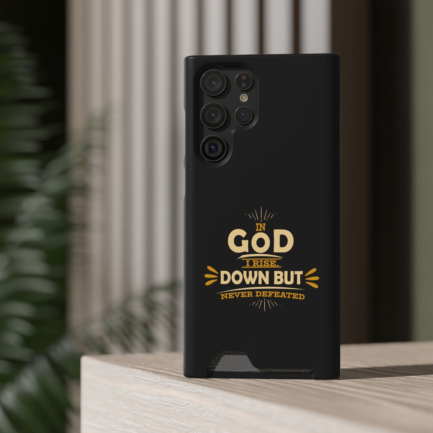 In God I Rise Down But Never Defeated  Phone Case With Card Holder